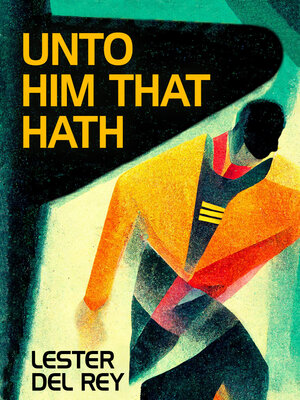 cover image of Unto Him That Hath